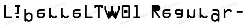 LibelleLTW01 Regular字体转换
